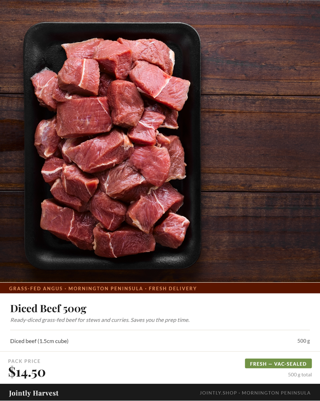 Beef - Diced Beef 500g - PRE ORDER - JULY DEL.