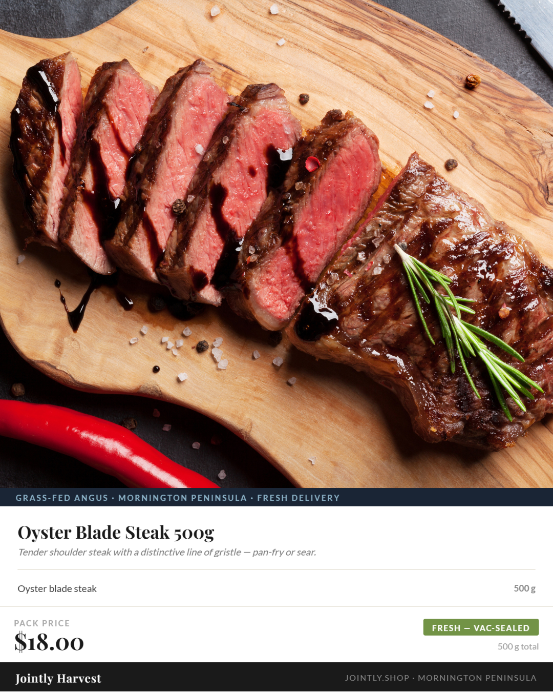 Beef - Oyster Blade Steak 500g - PRE ORDER - JULY DEL.